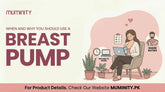 When and Why You Should Use a Breast Pump?